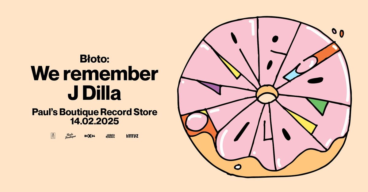 B\u0141OTO: We remember J Dilla - Live at PBRS