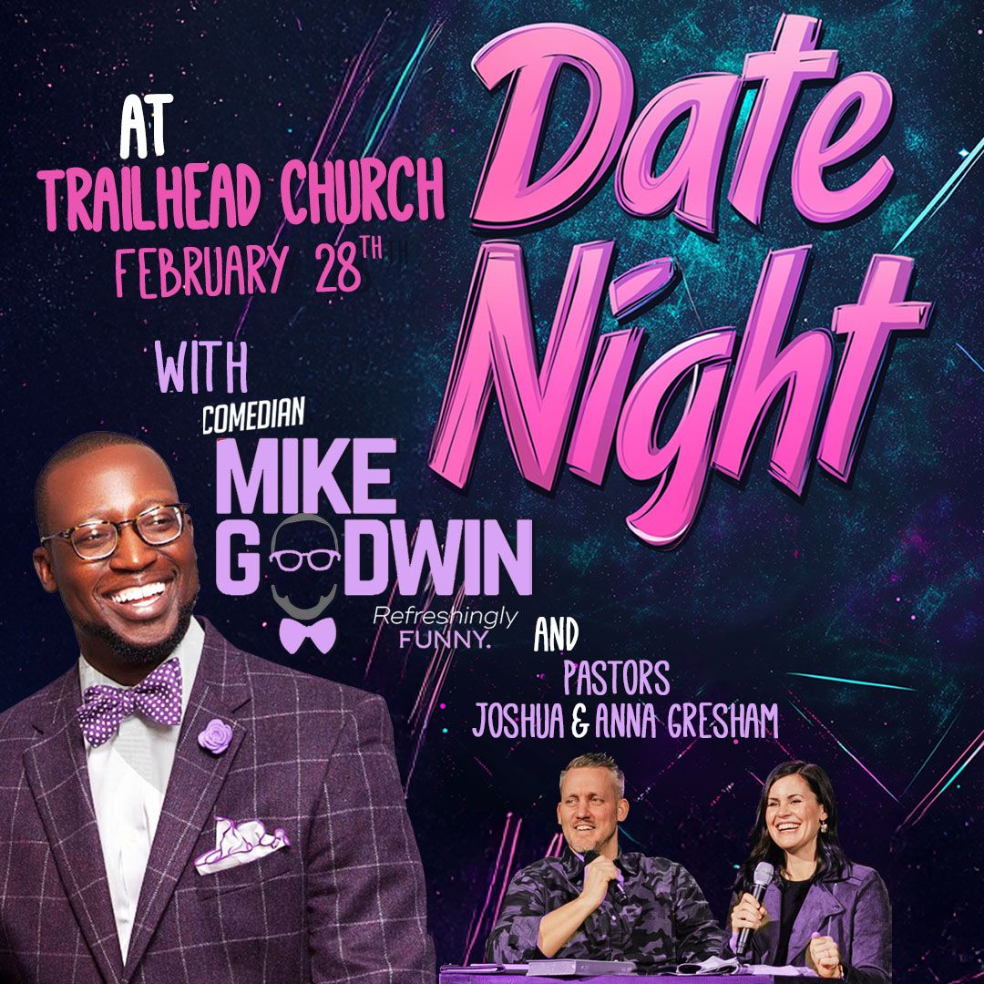 Date Night With Comedian Mike Goodwin