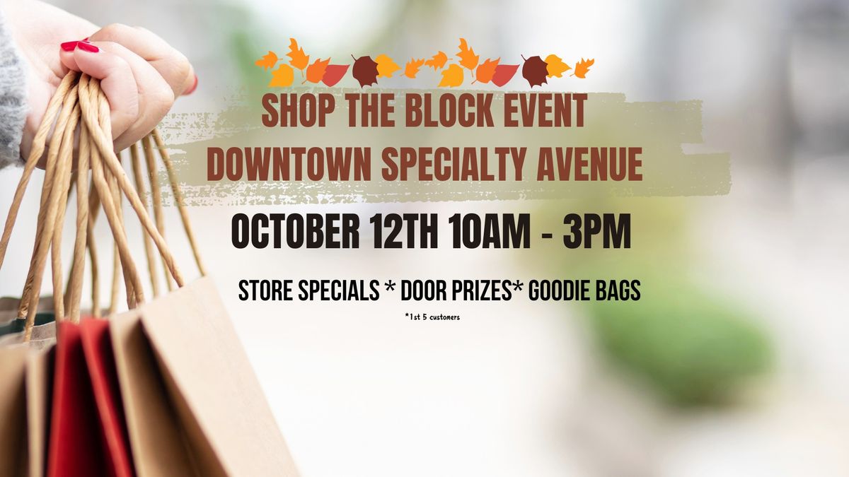 SHOP THE BLOCK SPECIALTY AVENUE