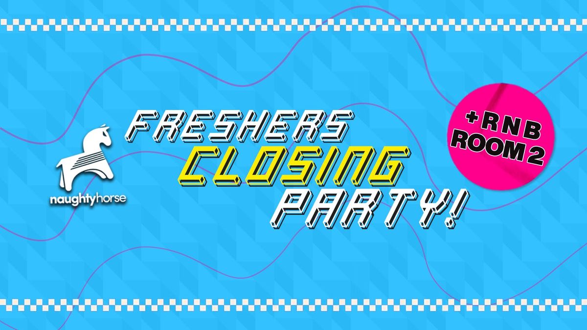 Birmingham Freshers 2025 - Week 1 Closing Party [Broad Street]