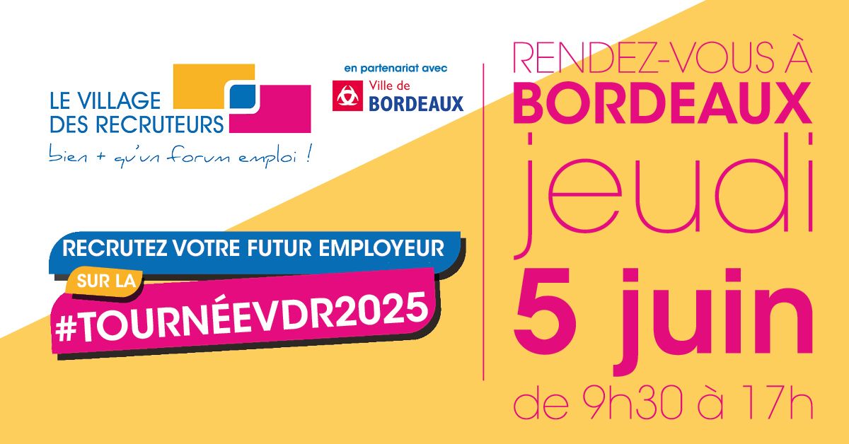 Le Village des Recruteurs de Bordeaux 2025