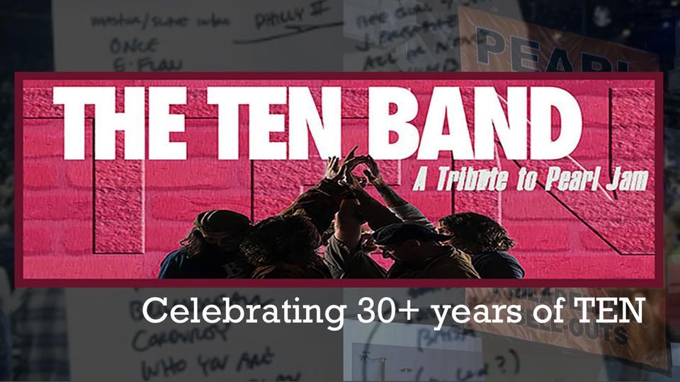 The Ten Band - A Tribute to Pearl Jam