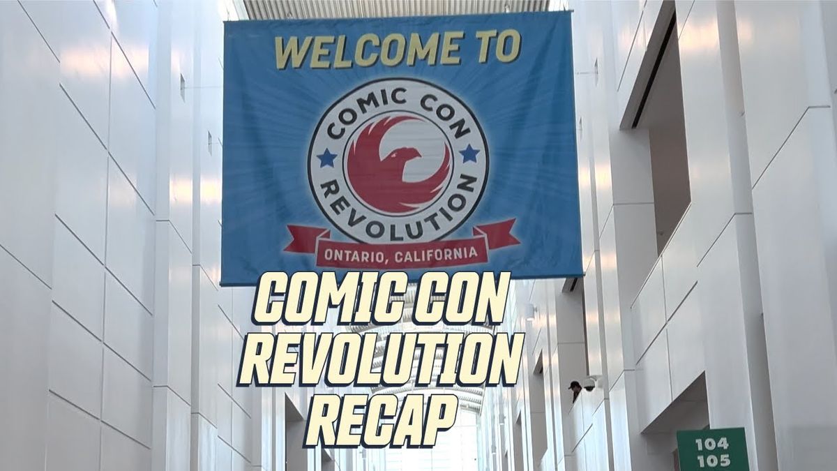 Comic Con Revolution - Sunday