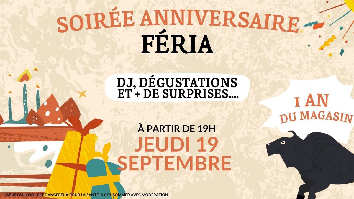 \ud83c\udf82 Soir\u00e9e anniversaire Feria \ud83c\udf82