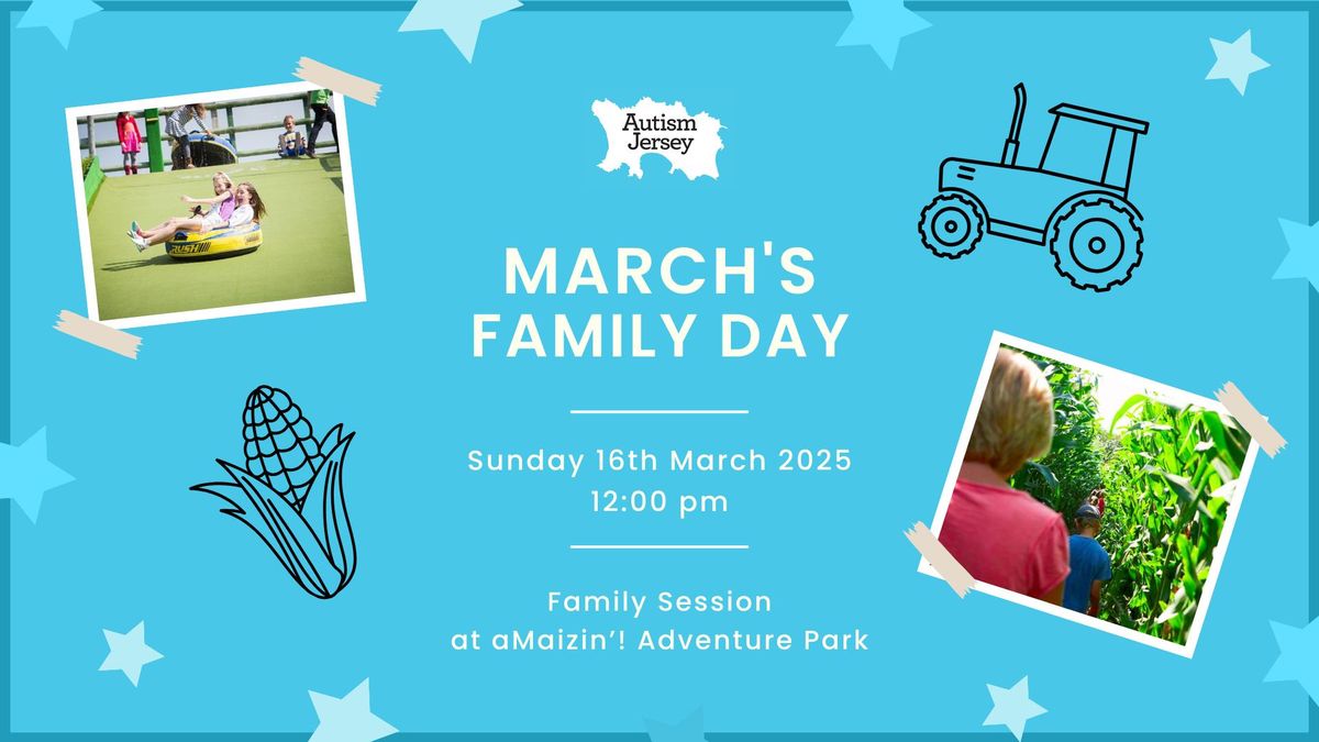 March's Family Day - aMaizin! Adventure Park