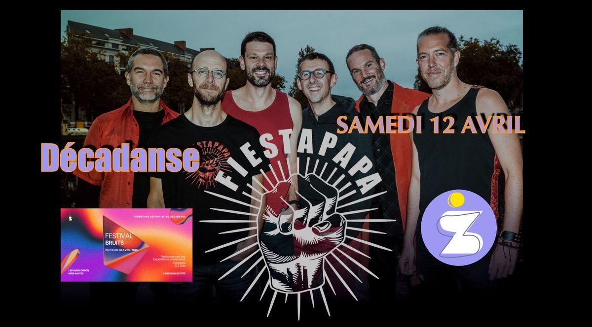 Fiestapapa \/ D\u00e9cadanse 12 avril 2025