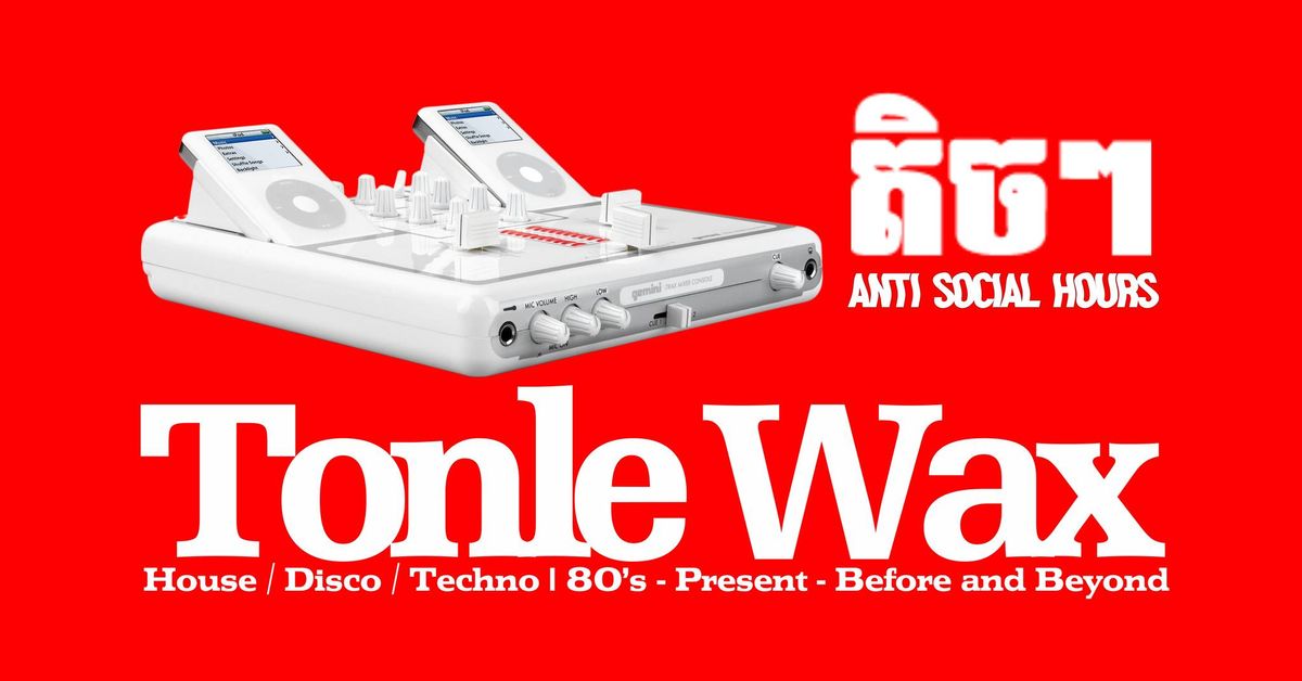 Tonle Wax