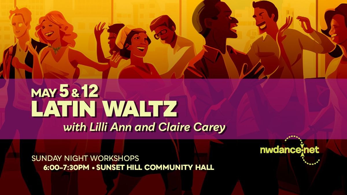 Latin Waltz - 2-Week Series - Class 1 of 2