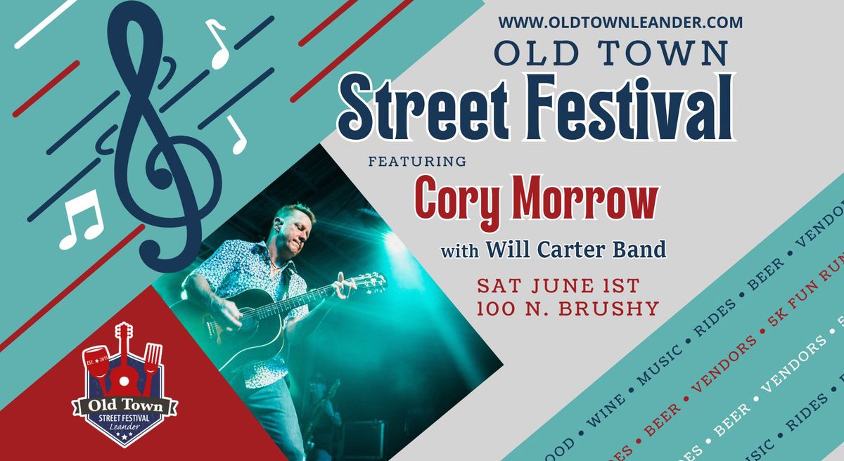 Cory Morrow with Will Carter Band at Old Town Street Festival