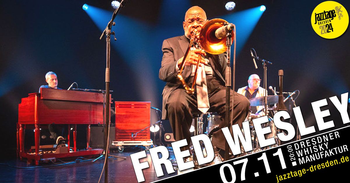 Fred Wesley Generations Trio | The Art of Funky Trio