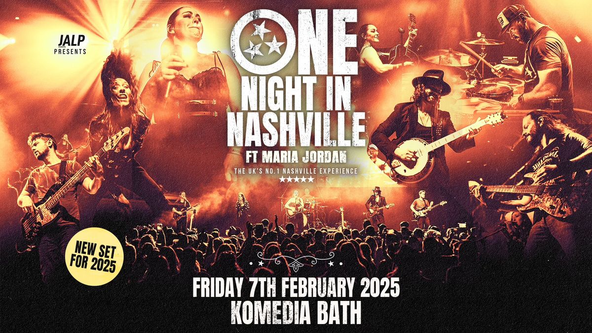 One Night In Nashville - The UK's No. 1 Nashville Experience LIVE in Bath!