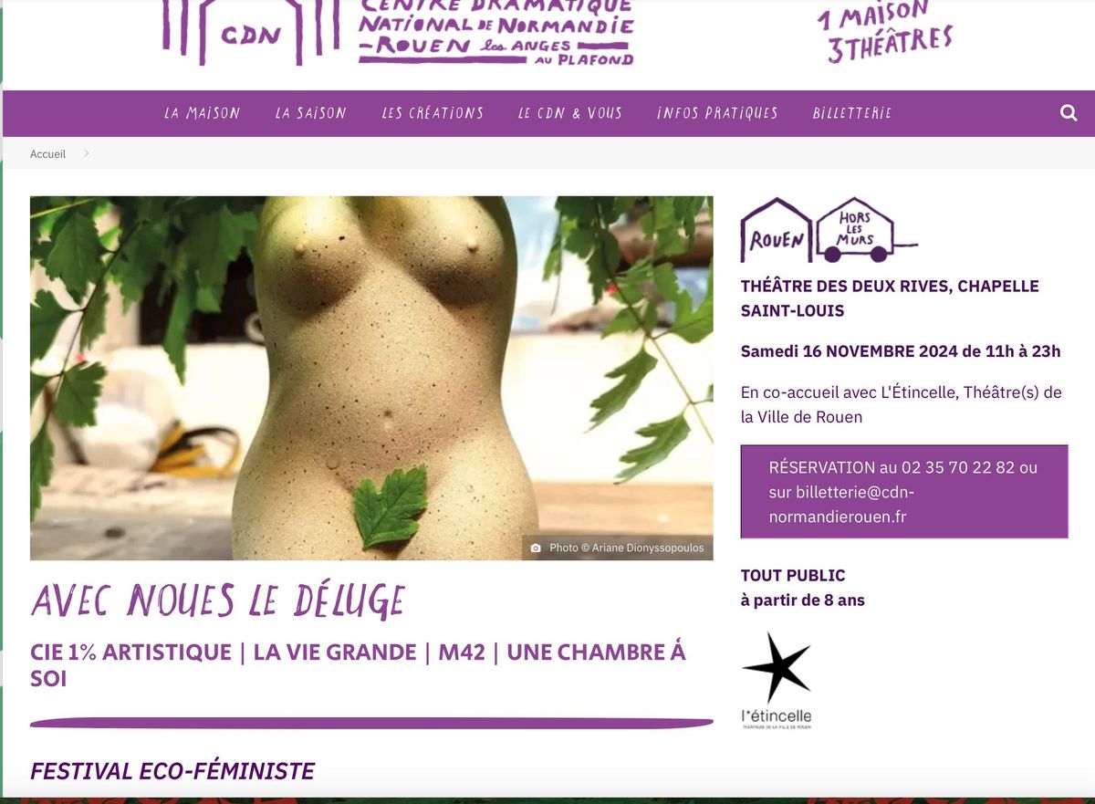 AVEC NOUES LE DELUGE  \u2602\ufe0f FESTIVAL ECOFEMINISTE  \ud83c\udf3f CDN DE ROUEN \/ ETINCELLE