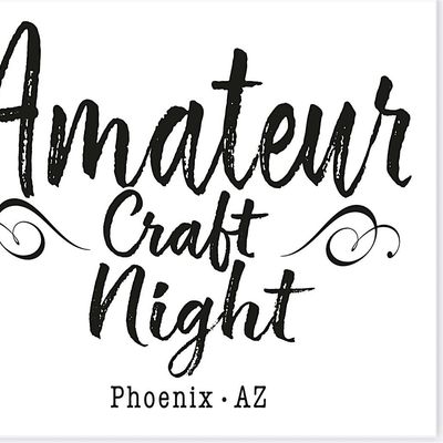 Amateur Craft Night