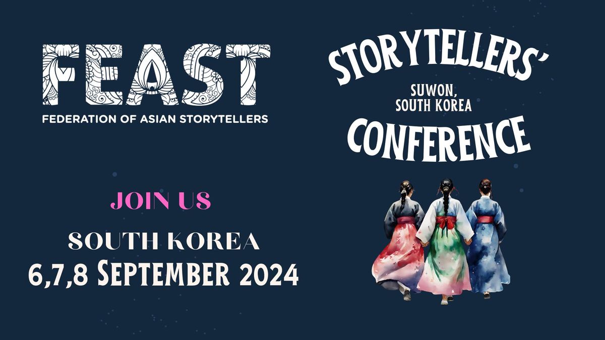 4th FEAST Storytellers' Conference