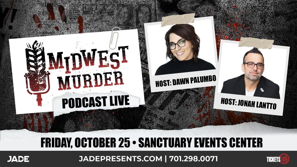 Midwest Murder Podcast | Fargo, ND