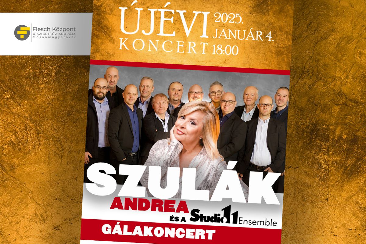 \u00daJ\u00c9VI KONCERT: SZUL\u00c1K ANDREA G\u00c1LAKONCERT