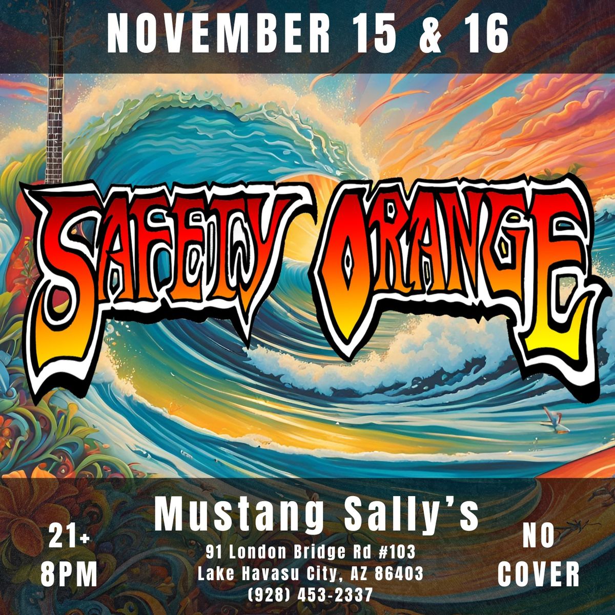 Safety Orange 2 nights in Lake Havasu at Mustang Sally's