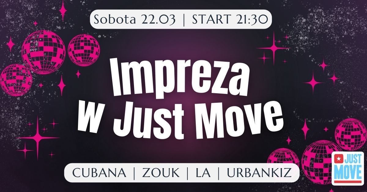 Impreza w Just Move! - 22.03