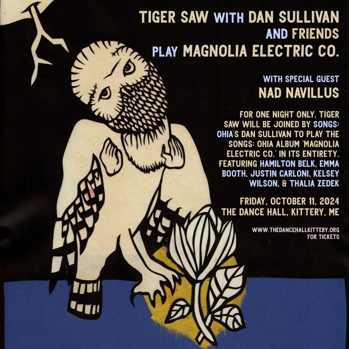 Tiger Saw with Dan Sullivan and Friends play Magnolia Electric Co.