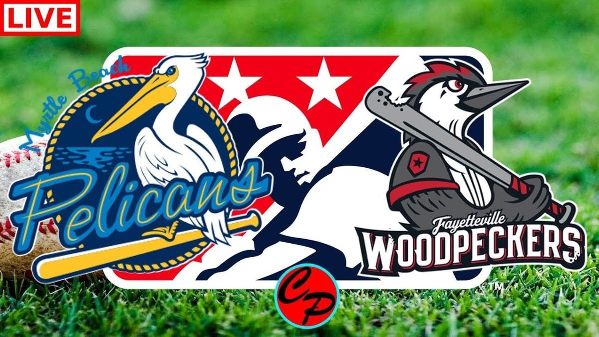 Myrtle Beach Pelicans at Fayetteville Woodpeckers