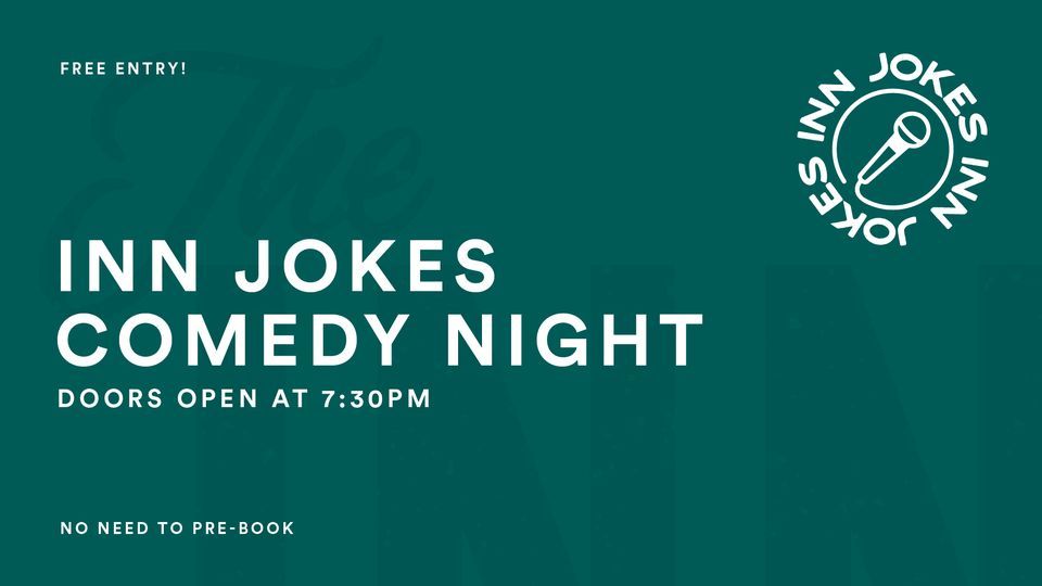 Inn Jokes - Free Comedy Night @ The Inn on the Green