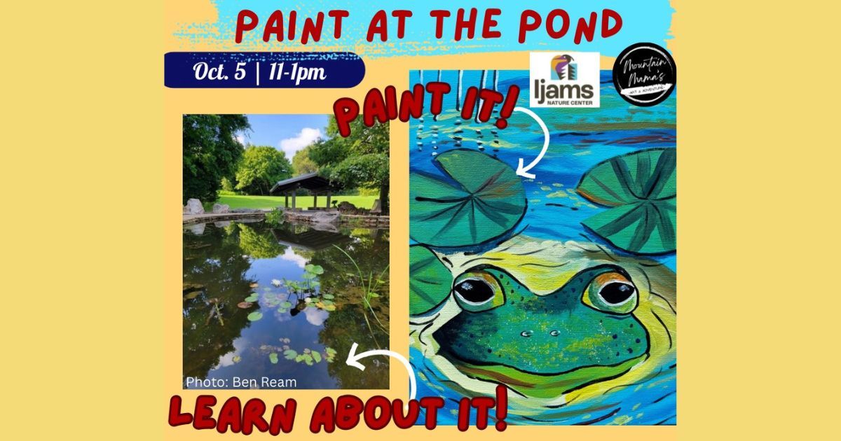 Creative Series: Paint at the Pond