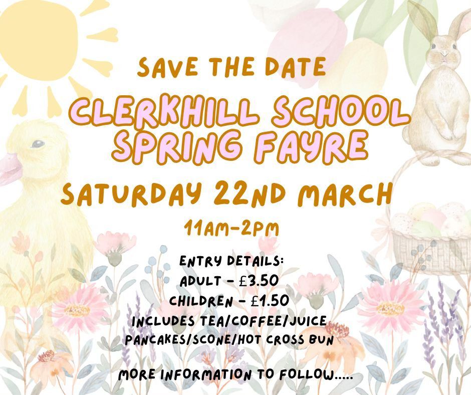 CLERKHILL SCHOOL SPRING FAYRE