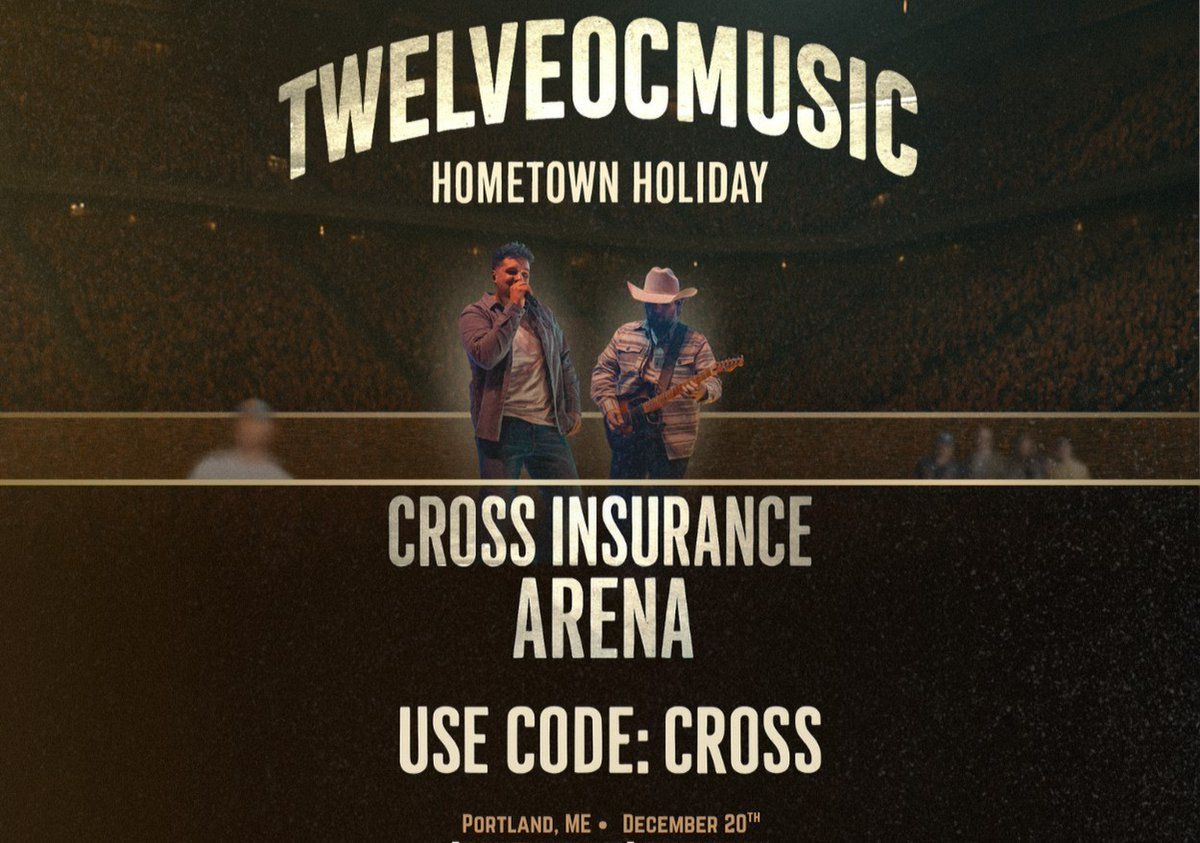 A Hometown Holiday with 12\/OC and Friends at Cross Insurance Arena