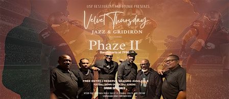 LISP Restaurant and Lounge Velvet Thursdays f.\/ Phaze II