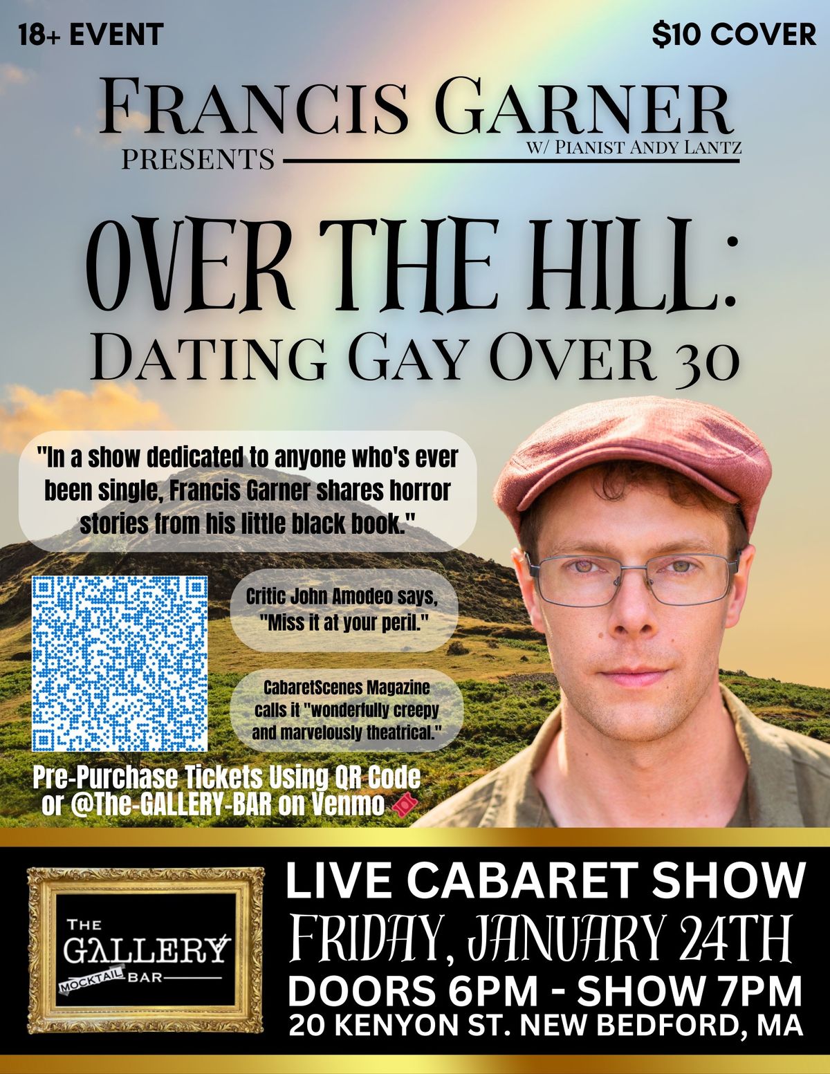 Francis Garner presents, \u201cOver the Hill: Dating Gay Over 30\u201d Cabaret Show!