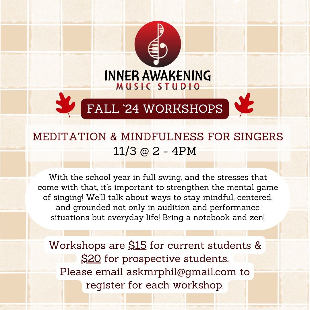 Meditation and Mindfulness for Singers