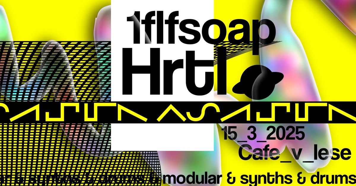 HRTL, 1flfsoap @Caf\u00e9 V lese