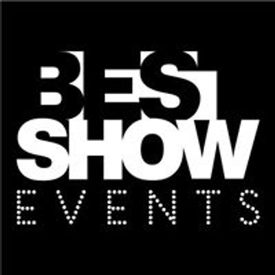 BEST SHOW Events