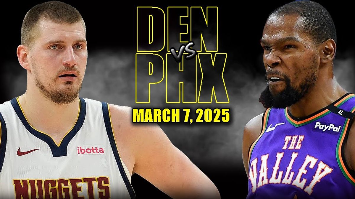 Phoenix Suns vs. Denver Nuggets