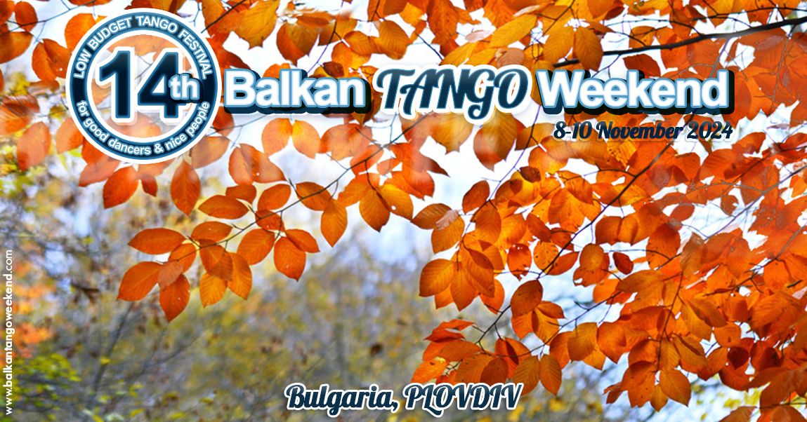 14th Balkan TANGO Weekend, 9-10 November 2024