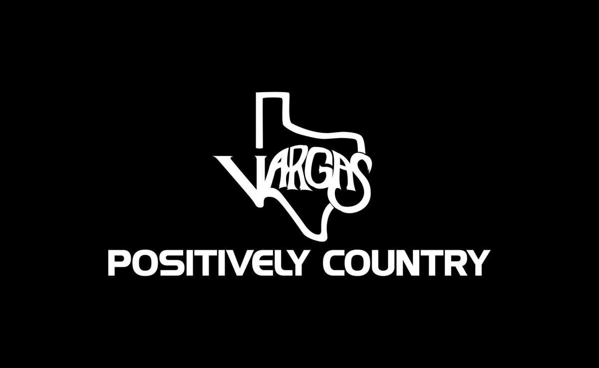 ED VARGAS AND POSITIVELY COUNTRY BAND