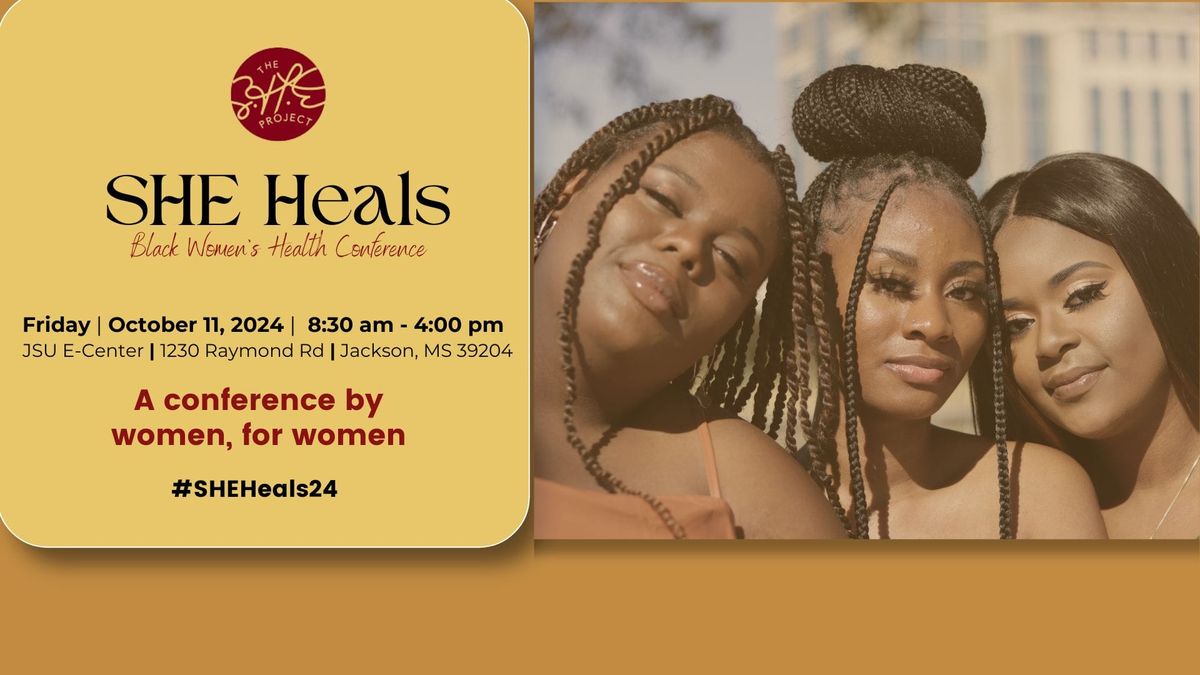 SHE Heals: Black Women's Health Conference