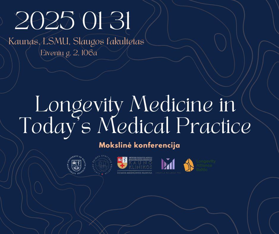 Konferencija \u201eLongevity Medicine in Today's Medical Practice\u201c