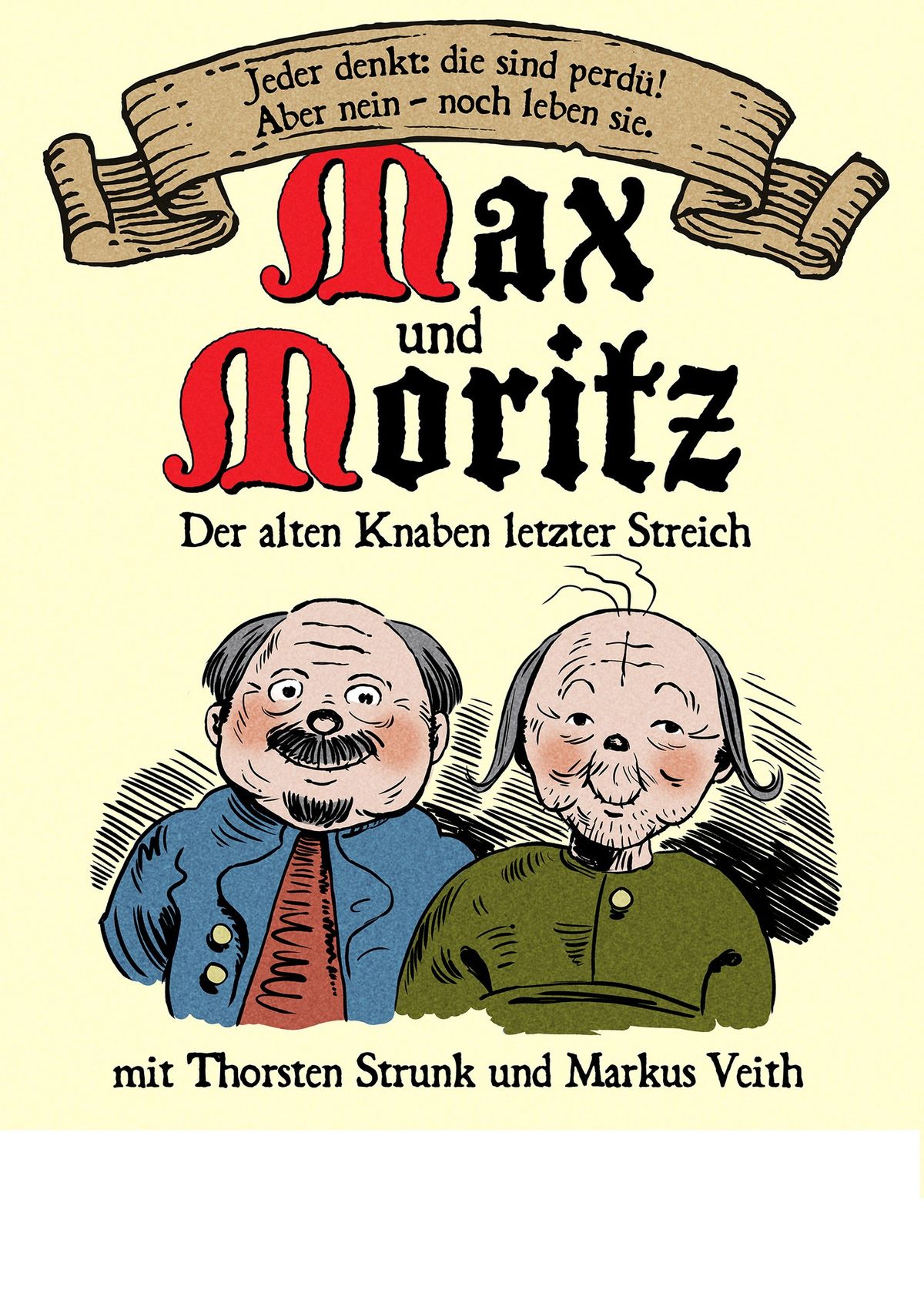 Max & Moritz - der alten Knaben letzter Streich