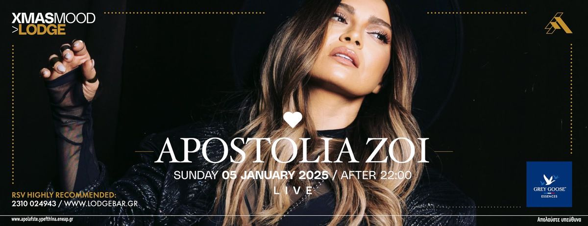 APOSTOLIA ZOI AT LODGE | SUN 05.01 after 22.00