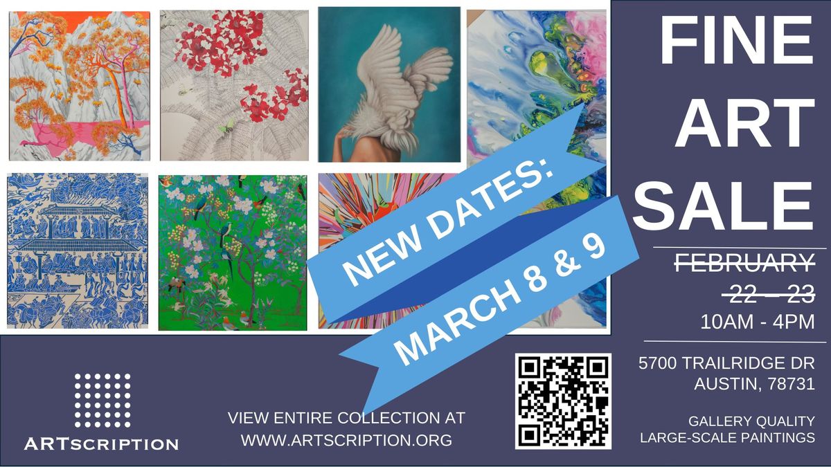 DATE CHANGE! Fine Art Sale 