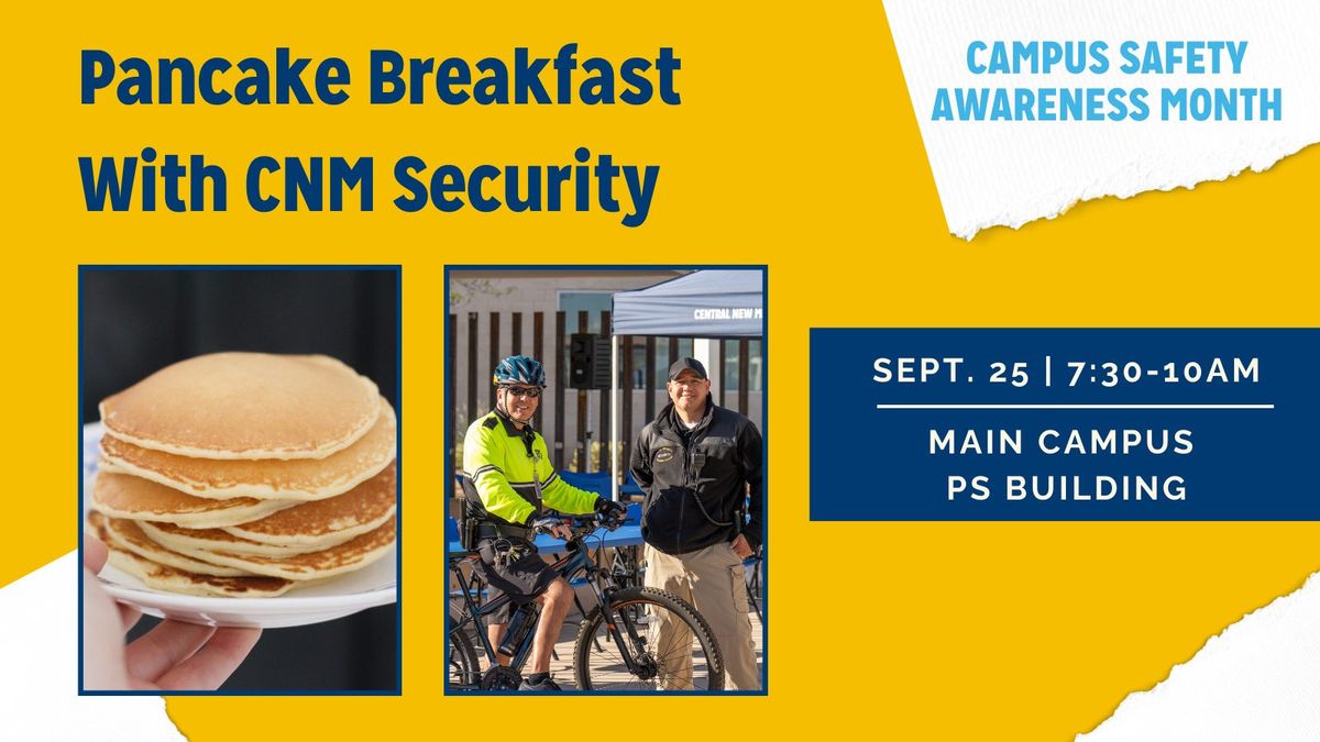 Pancake Breakfast - Campus Safety Awareness Month