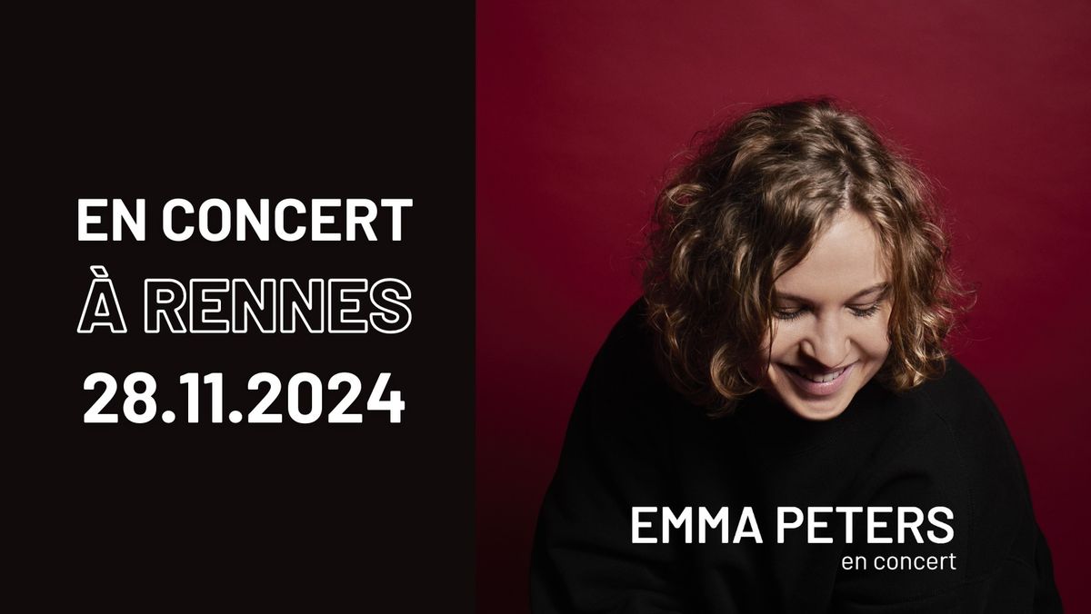 Emma Peters en concert \u2022 28 novembre 2024 \u2022 L'Antipode, Rennes