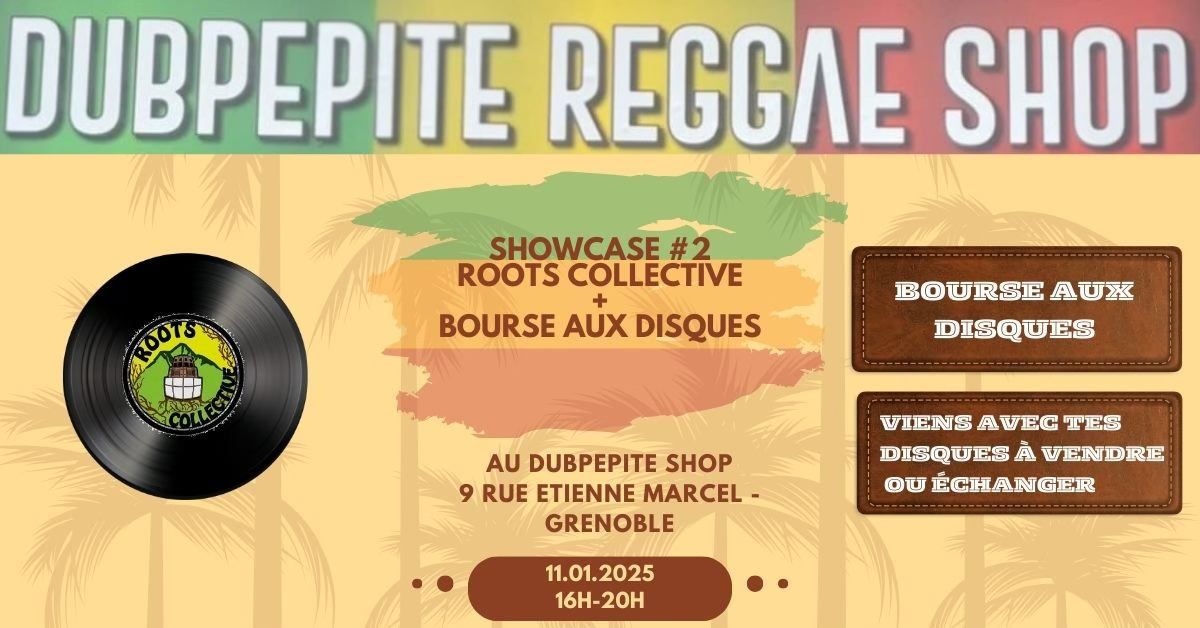 show case #2 au dubpepite reggae shop