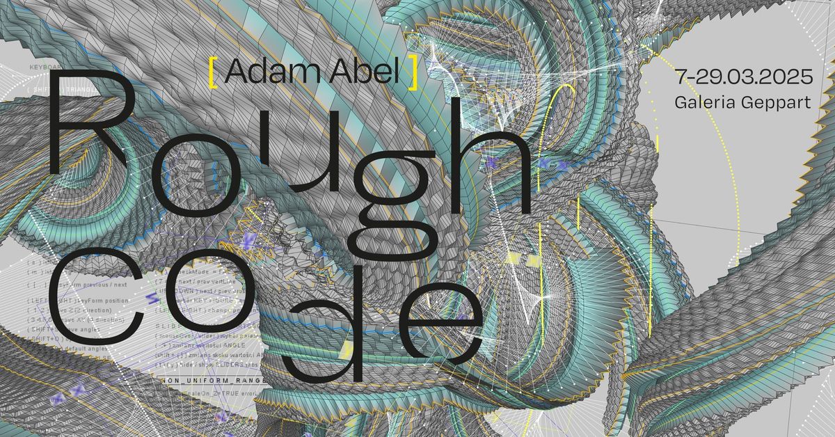 Adam Abel, Rough Code 