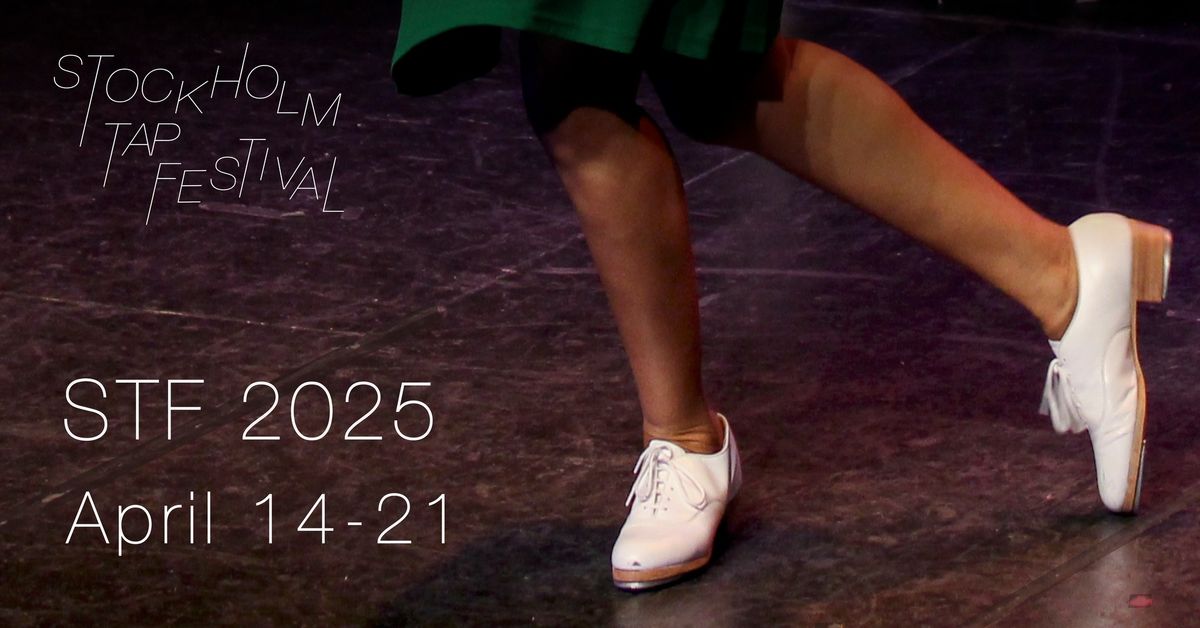 STOCKHOLM TAP FESTIVAL 2025