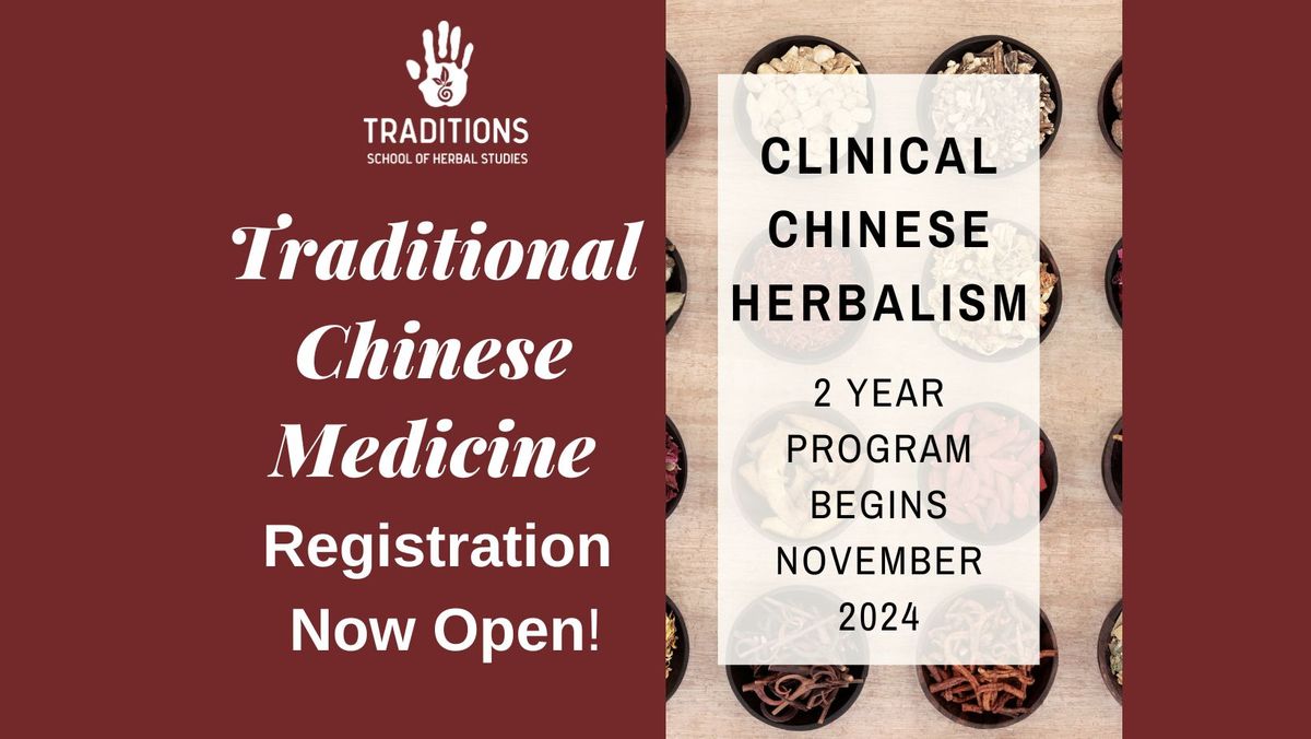 Clinical Chinese Herbalism, Class 1