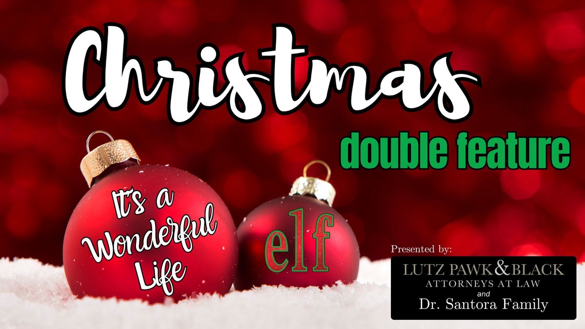 Christmas Movie Double Feature: It's A Wonderful Life & Elf