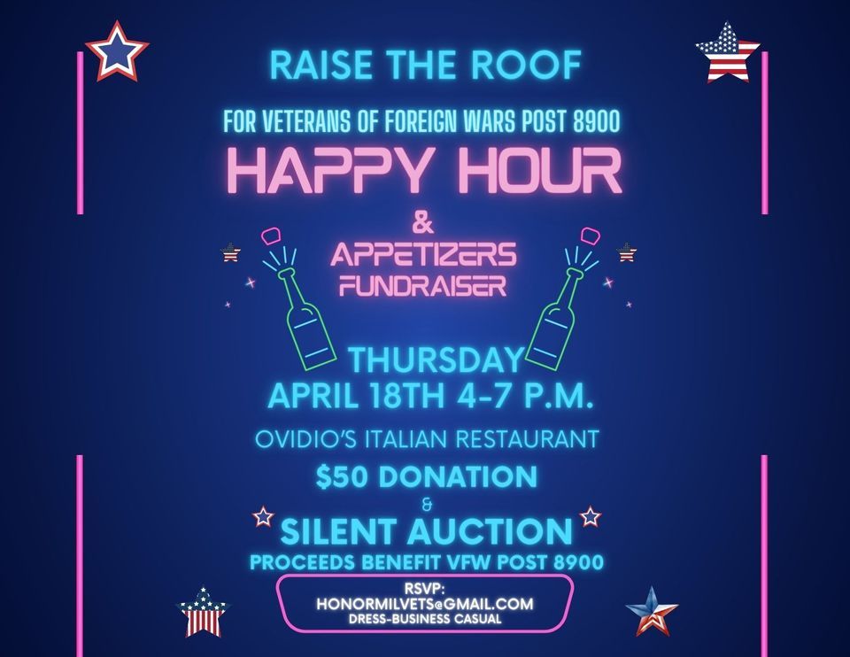 Raise the Roof Happy Hour & Appetizers for VFW Post 8900 Fundraiser & Silent Auction