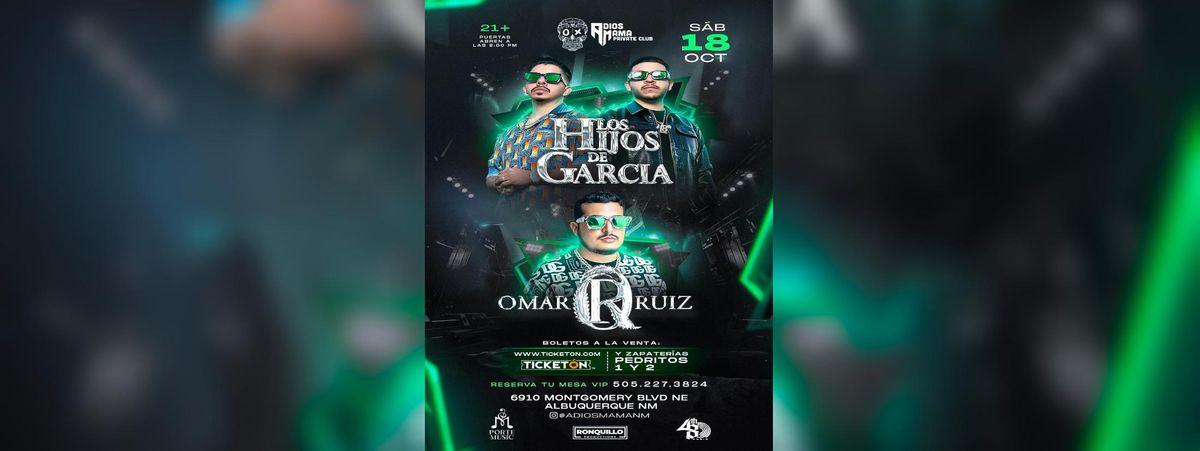 LOS HIJOS DE GARCIA & OMAR RUIZ